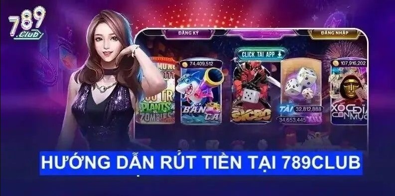Rút Tiền 789Club 1 789Club cho phép rút tiền về tài khoản ngân hàng